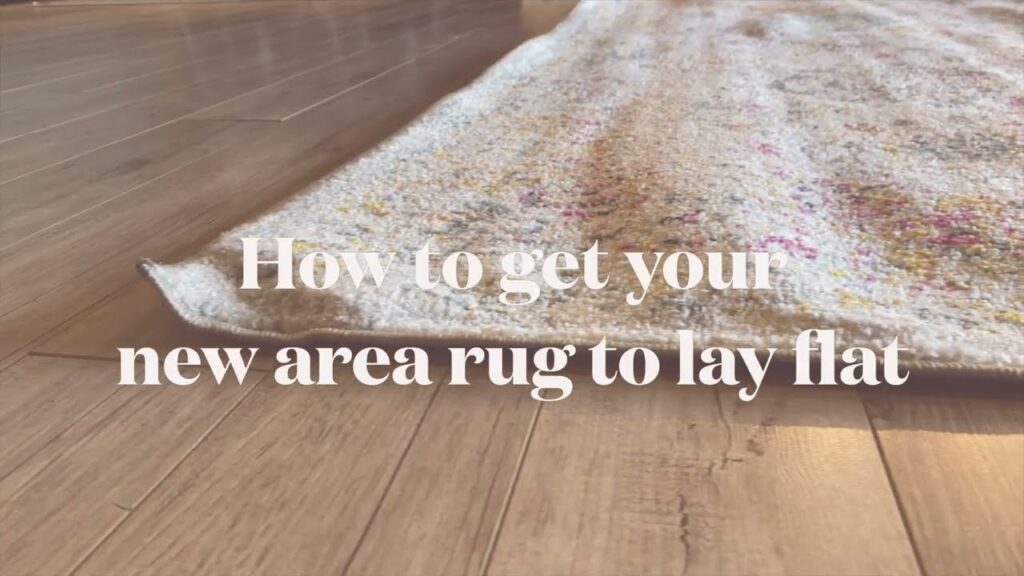 How to Make Area Rugs Lay Flat: The Complete Guide - Custom Rugs